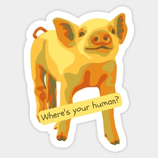 Where's Your Human? Sticker